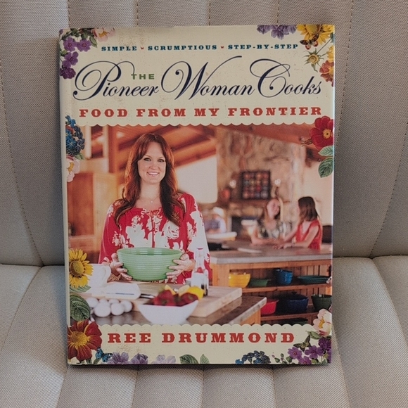 The Pioneer Woman | Kitchen | The Pioneer Woman Cooks Cookbook Food From My Frontier | Poshmark